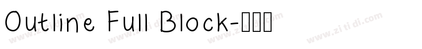 Outline Full Block字体转换